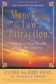 Cover of: Money, and the Law of Attraction by Esther Hicks, Jerry Hicks