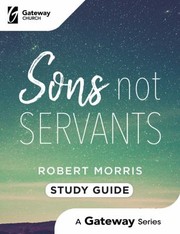 Cover of: Sons Not Servants: Study Guide