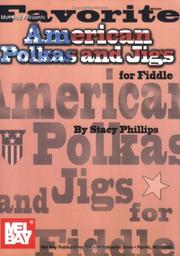 Cover of: Mel Bay presents Favorite American Polkas & Jigs for Fiddle