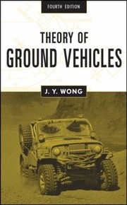 Cover of: Theory of ground vehicles by J. Y. Wong, J. Y. Wong