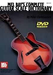 Cover of: Mel Bay Complete Guitar Scale Dictionary