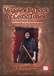 Cover of: Mel Bay Maggie's Big Book of Celtic Tunes