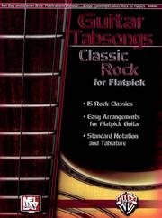 Cover of: Guitar Tabsongs: Classic Rock for Flatpick (Guitar Tabsongs) (Guitar Tabsongs)