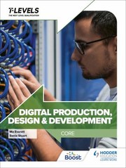 Cover of: Digital Production, Design and Development T Level: Core