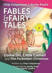 Cover of: Come on Little Camel! and the Forbidden Christmas