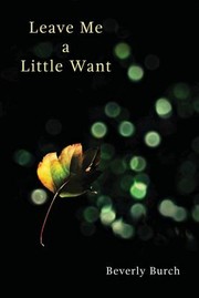 Cover of: Leave Me a Little Want