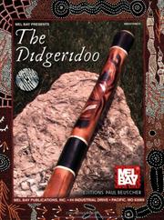 Cover of: Mel Bay The Didgeridoo