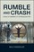 Cover of: Rumble and Crash