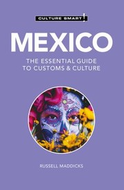 Cover of: Mexico - Culture Smart!: The Essential Guide to Customs and Culture