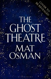 Cover of: Ghost Theatre: Utterly Transporting, Elizabethan London As You've Never Seen It