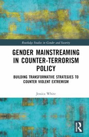 Cover of: Gender Mainstreaming in Counter-Terrorism: Building Transformative Strategies to Counter Violent Extremism