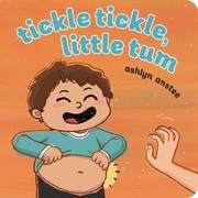 Cover of: Tickle Tickle, Little Tum