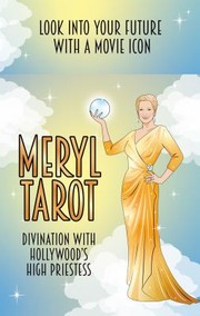 Cover of: Meryl Tarot: Divination with Hollywood's High Priestess