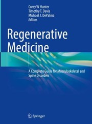 Cover of: Regenerative Medicine: A Complete Guide for Musculoskeletal and Spine Disorders