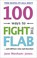 Cover of: 100 Ways to Fight the Flab