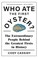 Cover of: Who Ate the First Oyster?