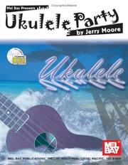 Cover of: Mel Bay Ukulele Party by Jerry Moore