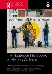 Cover of: Routledge Handbook of Memory Activism