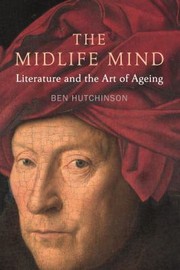 Cover of: Midlife Mind: Literature and the Art of Ageing