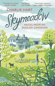 Cover of: Skymeadow: Notes from an English Gardener