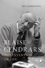 Cover of: Blaise Cendrars: The Invention of Life