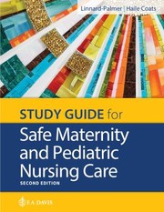 Cover of: Study Guide for Safe Maternity and Pediatric Nursing Care