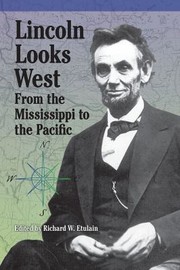 Cover of: Lincoln Looks West: From the Mississippi to the Pacific