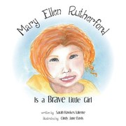 Cover of: Mary Ellen Rutherford Is a Brave Little Girl