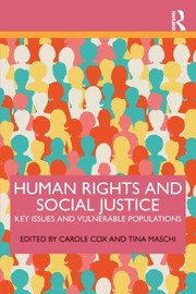 Cover of: Human Rights and Social Justice: Key Issues and Vulnerable Populations