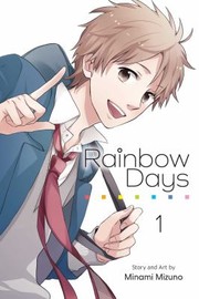 Cover of: Rainbow Days, Vol. 1 by Minami Mizuno