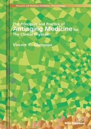 Cover of: Principles and Practice of Antiaging Medicine for the Clinical Physician by Vincent C. Giampapa