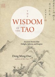 Cover of: The wisdom of the Tao by Ming-Dao Deng