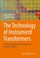 Cover of: Technology of Instrument Transformers