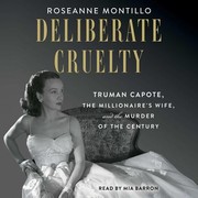 Cover of: Deliberate Cruelty by Roseanne Montillo