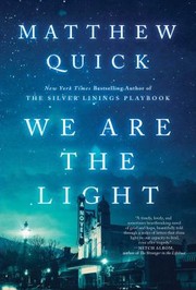 Cover of: We Are the Light by Matthew Quick, Matthew Quick