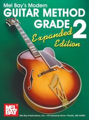Cover of: Mel Bay's Modern Guitar Method Grade 2 by Mel Bay & William Bay