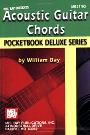 Cover of: Mel Bay Acoustic Guitar Chords,  Pocketbook Deluxe Series (Pocketbook Deluxe) by William Bay