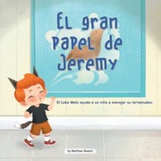 Cover of: Gran Papel de Jeremy (Jeremy's Big Role) by Matthew Silvestri, Weaverbird Interactive, Matthew Silvestri, Weaverbird Interactive