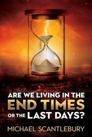 Cover of: Are We Living in the End Times or Final Days?