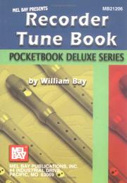 Cover of: Mel Bay Recorder Tune Book, Pocketbook Deluxe Series (Pocketbook Deluxe)