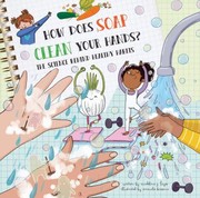 Cover of: How Does Soap Clean Your Hands? by Madeline J. Hayes, Srimalie Bassani, Madeline J. Hayes, Srimalie Bassani