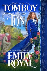 Cover of: Tomboy of the Ton by Emily Royal