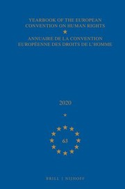 Cover of: Yearbook of the European Convention on Human Rights / Annuaire de la Convention Européenne des Droits de l'homme, Volume 63 (2020) by Council of Europe/Conseil de l'Europe, Council of Europe/Conseil de l'Europe