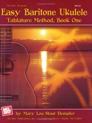 Cover of: Mel Bay Easy Baritone Ukulele Tablature Method, Book One | Mary Lou Dempler