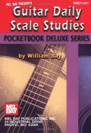 Cover of: Mel Bay Guitar Daily Scale Studies, Pocketbook Deluxe by William Bay