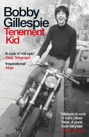 Tenement Kid by Bobby Gillespie