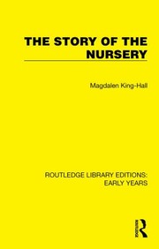 Cover of: Story of the Nursery by Magdalen King-Hall