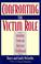 Cover of: Confronting the victim role