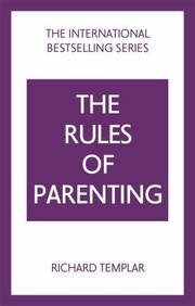 Cover of: Rules of Parenting, the: a Personal Code for Bringing up Happy, Confident Children