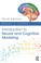 Cover of: Introduction to Neural and Cognitive Modeling